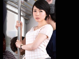電車で痴●に襲われ恐怖より快感に感じてしまいイカされてしまう人妻 櫻井菜々子 